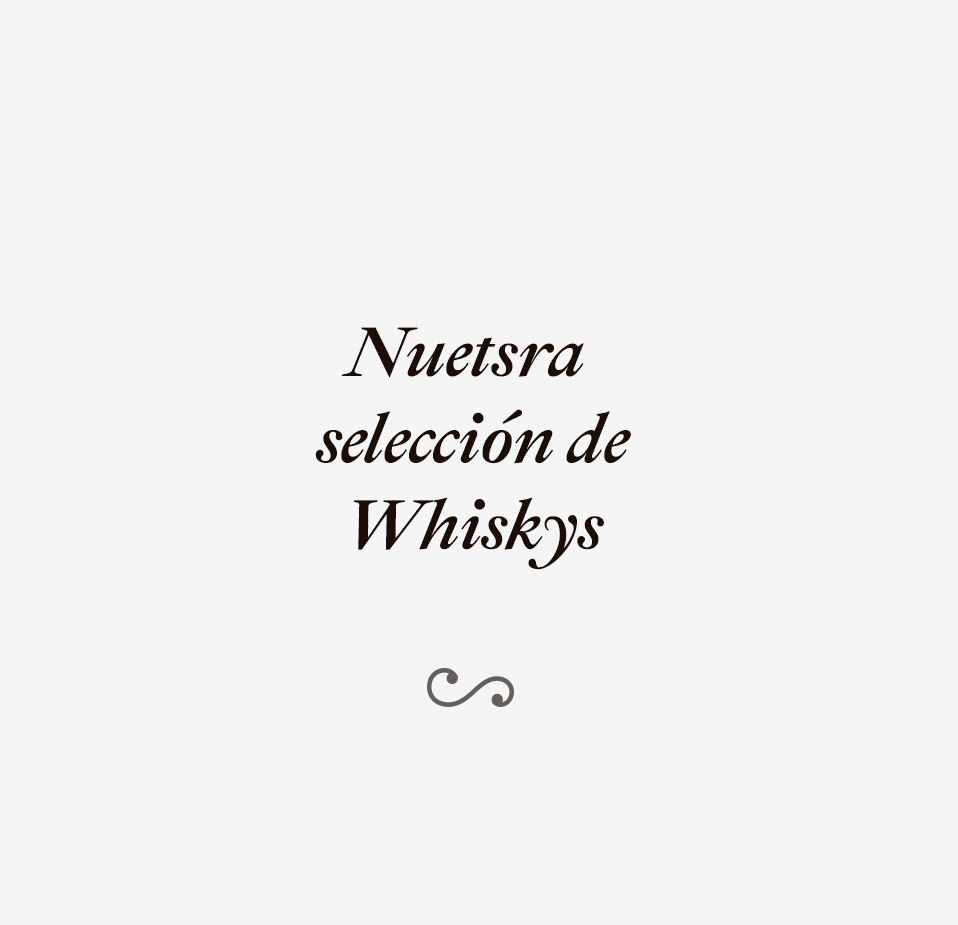 Selección de Whiskies